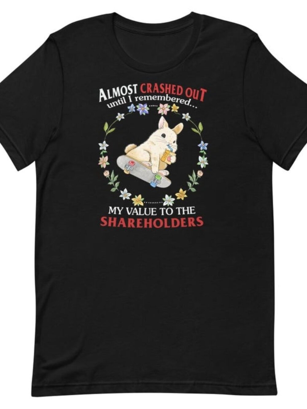 Shareholder Value T-shirt, Funny Corporate Graphic Tee